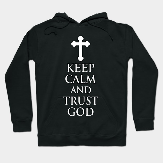 Keep Calm And Trust God - Cross Bottony - White - Christian Series 4W Hoodie by FOGSJ